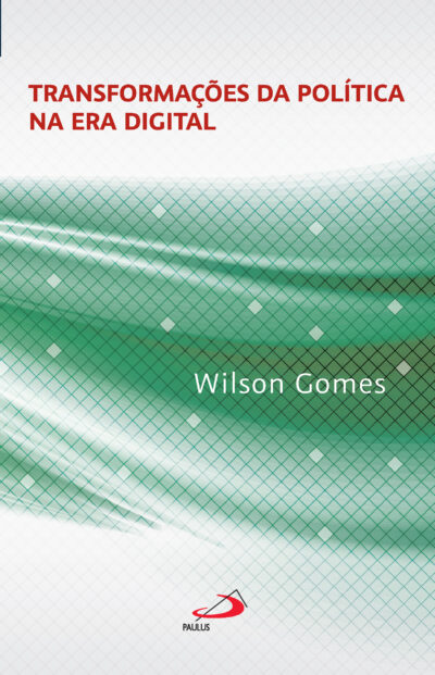 Transformações da política na era digital