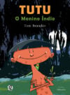 Tutu, o menino índio