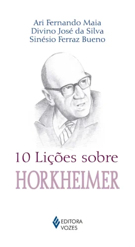 10 lições sobre horkheimer: