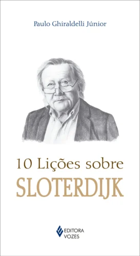 10 lições sobre sloterdijk: