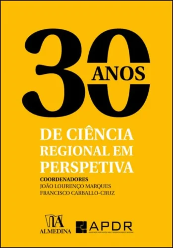 30 anos de ciência regional em perspetiva: