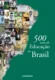 500 anos de educação no Brasil: