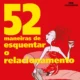 52 maneiras de esquentar o relacionamento: