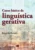Curso básico de linguística gerativa:
