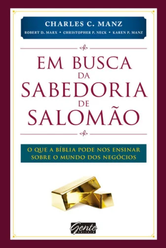 Em busca da sabedoria de Salomão: O que a Bíblia pode nos ensinar sobre o mundo dos negócios
