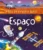 Espaço : Meu primeiro livro: