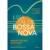Essa tal de bossa nova: Edição revista e ampliada