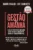 Gestão do Amanhã: Tudo o que você precisa saber sobre gestão, inovação e liderança para vencer na 4ª Revolução Industrial