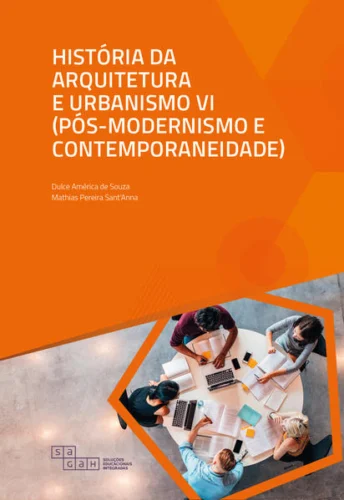 História da Arquitetura e Urbanismo VI (Pós-Modernismo e Contemporaneidade):