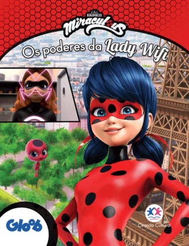 Ladybug – Os poderes de Lady Wi-fi: