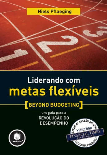 Liderando com Metas Flexíveis: