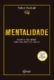 Mentalidade: Blinde a sua mente para encher o seu bolso