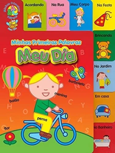 Meu dia : Minhas primeiras palavras: