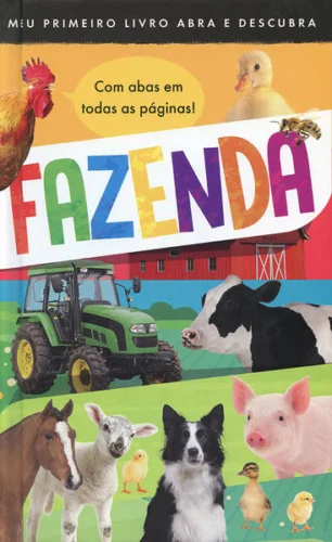Meu primeiro abra e descubra! : Fazenda: