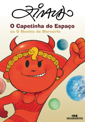 O capetinha do espaço ou o menino de Mercúrio: