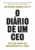 O diário de um CEO: 33 leis para os negócios e a vida