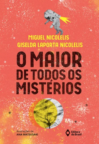 O maior de todos os mistérios:
