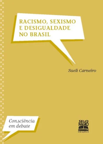 RACISMO, SEXISMO E DESIGUALDADE NO BRASIL: