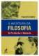 A aventura da filosofia: de Parmênides a Nietzsche