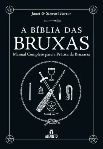 A bíblia das bruxas – Capa dura: manual completo para a prática da bruxaria