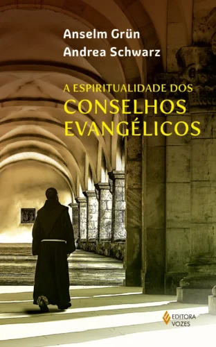 A espiritualidade dos conselhos evangélicos: