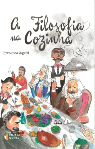 A filosofia na cozinha: