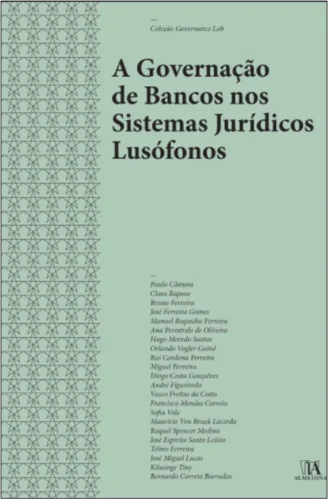 A governação de bancos nos sistemas jurídicos lusófonos: