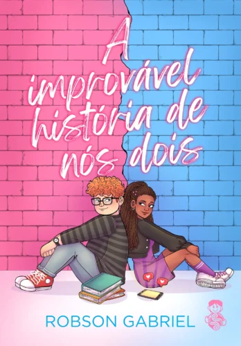 A improvável história de nós dois: