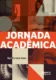 A jornada acadêmica: