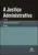 A justiça administrativa: lições