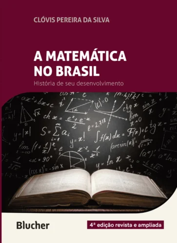 A matemática no Brasil: história de seu desenvolvimento