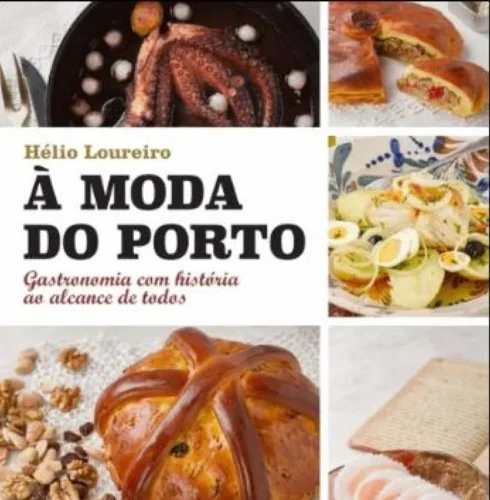 À moda do Porto: gastronomia com história ao alcance de todos