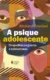 A psique adolescente: perspectivas junguianas e winnicottianas