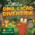 A Turma da Floresta Viva em: uma lição divertida:
