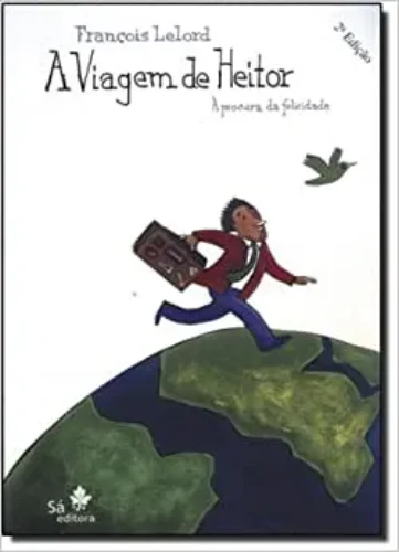 A viagem de Heitor: à procura da felicidade