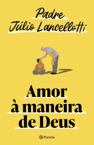 Amor à maneira de Deus: