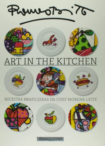 Art in the kitchen – receitas brasileiras da chef morena leite: