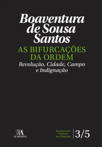 As bifurcações da ordem: Revolução, cidade, campo e indignação