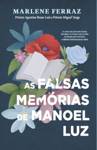 As falsas memórias de Manoel Luz: