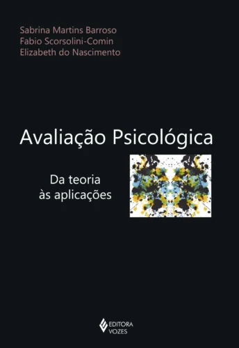 Avaliação psicológica: da teoria às aplicações