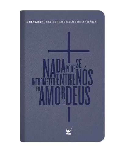 Biblia a mensagem capa luxo pu romanos 8.39 (azul):