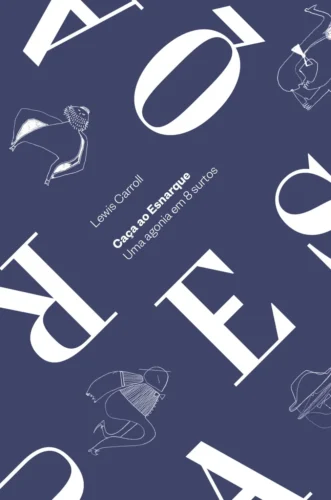 Caça ao Esnarque: uma agonia em 8 surtos