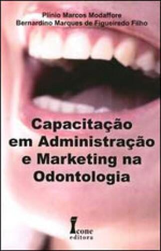 Capacitação em administração e marketing na odontologia