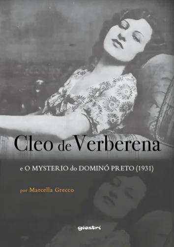 Cleo de Verberena e O MYSTERIO DO DOMINÓ PRETO (1931):