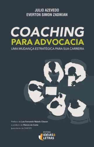Coaching para advocacia: uma mudança estratégica para sua carreira