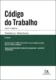 Código do Trabalho: anotado e comentado