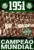 Coleção Oficial Histórica Palmeiras – Campeão Mundial de 1951: