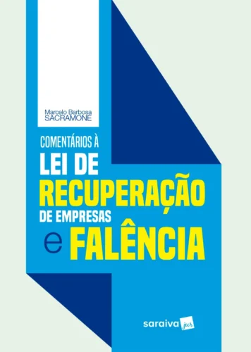 Comentários à lei de recuperação de empresas e falência: