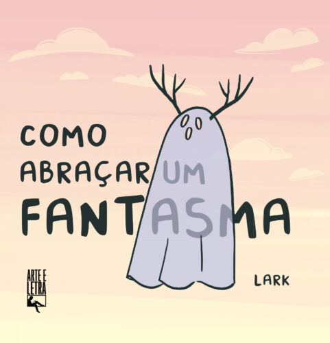 Como abraçar um fantasma