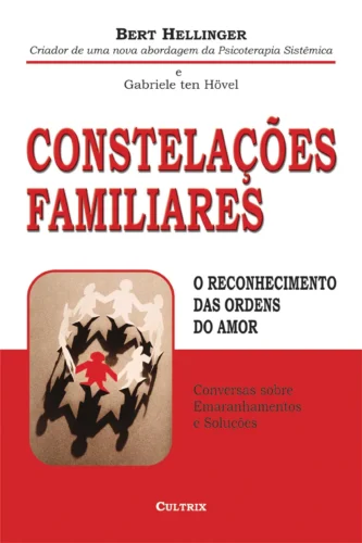 Constelações familiares: o reconhecimento ordens do